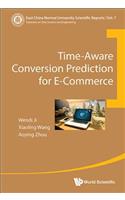 Time-Aware Conversion Prediction for E-Commerce