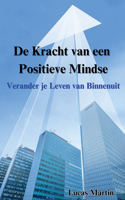 De Kracht van een Positieve Mindset