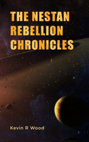 The Nestan Rebellion Chronicles