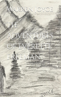 Adventures of Everette Freeman