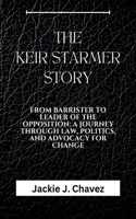 The Keir Starmer Story