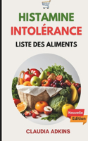 Intolérance À L'histamine Liste Des Aliments