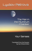 The Man In the Aluminum Chamber