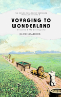 Voyaging to Wonderland