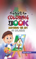 Ajstyles Pro General Coloring Book Mastering the Art of Coloring