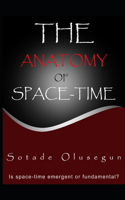 The Anatomy of Space-time