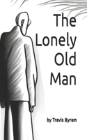 Lonely Old Man