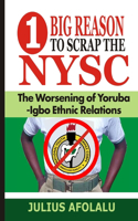 One Big Reason to Scrap the NYSC