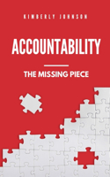 Accountability: The Missing Piece