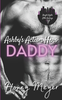 Ashby's Action Hero Daddy