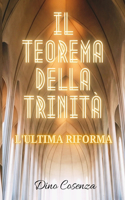 teorema della Trinità: L'ultima riforma