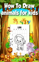 How to draw animals for Kids