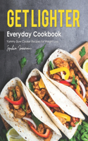 Get Lighter Everyday Cookbook