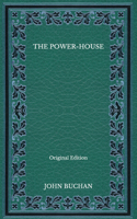 The Power-House - Original Edition