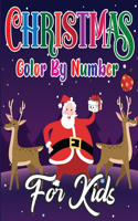 Christmas Color By Number For Kids: Jumbo Christmas Coloring Activity Color By Number Book for Kids A Children's Holiday Coloring Book with Beautiful Pages (Vol 3)