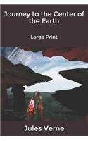 Journey to the Center of the Earth: Large Print