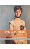 House of Mirth: Large Print