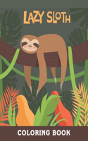 Lazy Sloth Coloring Book