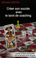 Créer son succès avec le tarot de coaching