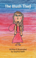 The Blush Thief: (1 The Emotion Thieves)