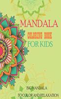 Mandala Coloring Book for Kids Big Mandalas to Color for Relaxation: Easy Mandalas for Beginners