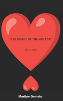 Heart of the Matter