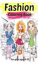 Fashion Coloring Book For Girls Ages 8-12