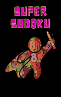 Super Sudoku