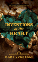 Inventions of the Heart