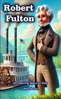 The Story of Robert Fulton