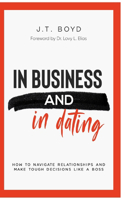 In Business and In Dating