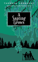 Sapling Grows
