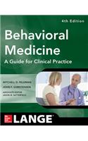 Behavioral Medicine a Guide for Clinical Practice 4/E