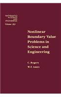 Nonlinear Boundary Value Problems in Science and Engineering: (183 Mathematics in Science and Engineering)