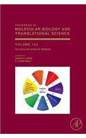 Molecular Basis of Memory: Volume 122 (Progress in Molecular Biology and Translational Science): Volume 122