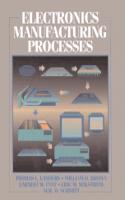 Electronics Manufacturing Processes