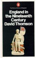 England in the 19th Century: (v. 8 Penguin History of England)