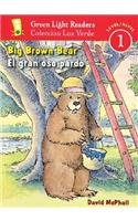 Big Brown Bear/El Gran Oso Pardo