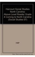 Harcourt Social Studies North Carolina: Above-Level Reader Grade 4 Coming to North Carolina