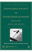 Knowledge Society vs. Knowledge Economy