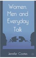 Women, Men and Everyday Talk