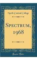 Spectrum, 1968 (Classic Reprint)