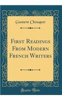 First Readings From Modern French Writers (Classic Reprint)