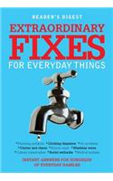 Extraordinary Fixes for Everyday Things