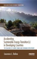 Accelerating Sustainable Energy Transition(s) in Developing Countries: The challenges of climate change and sustainable development