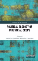 Political Ecology of Industrial Crops