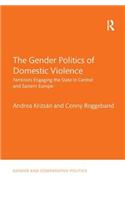 The Gender Politics of Domestic Violence