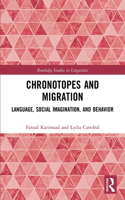 Chronotopes and Migration