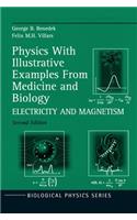 Physics with Illustrative Examples from Medicine and Biology