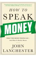 How to Speak Money